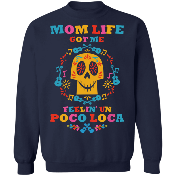 Mom Life Loca Crewneck Pullover Sweatshirt - V1