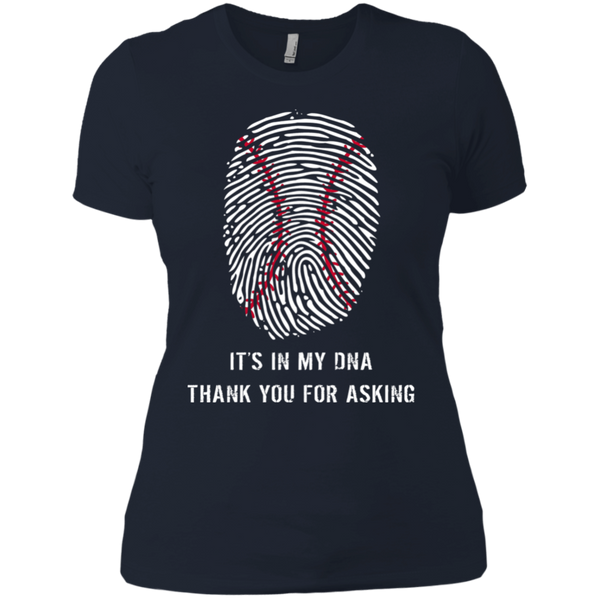 Baseball Is In My DNA Ladies T-Shirt