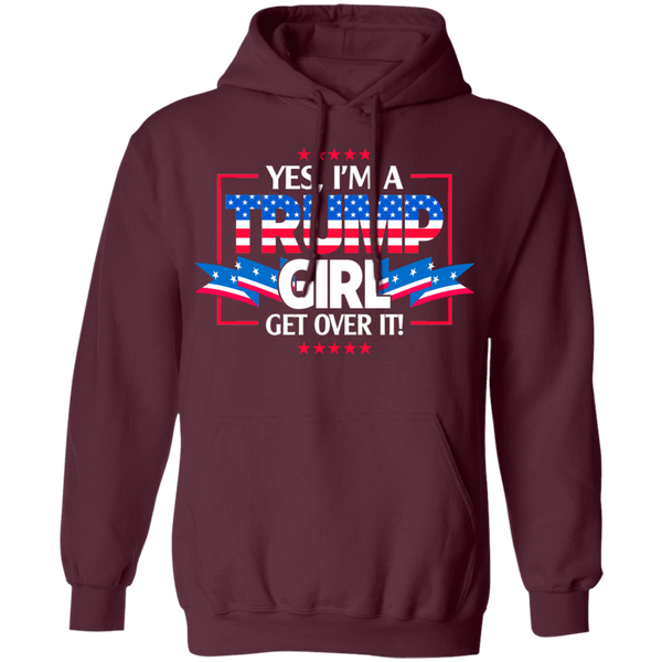 I'm A Trump Girl Pullover Hoodie