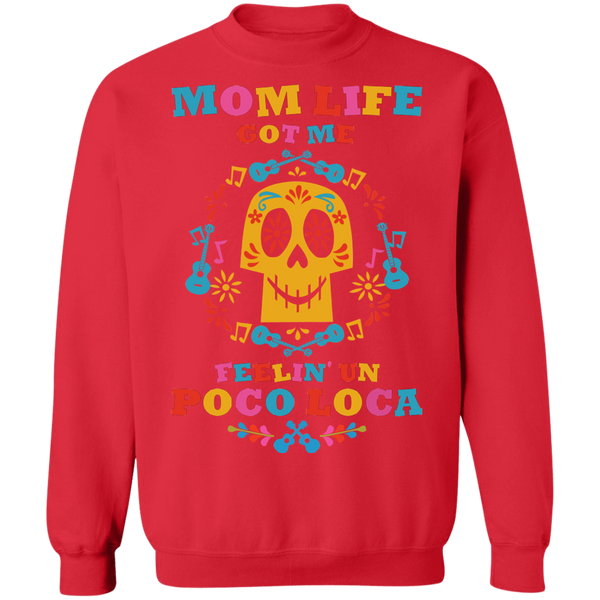 Mom Life Loca Crewneck Pullover Sweatshirt - V1