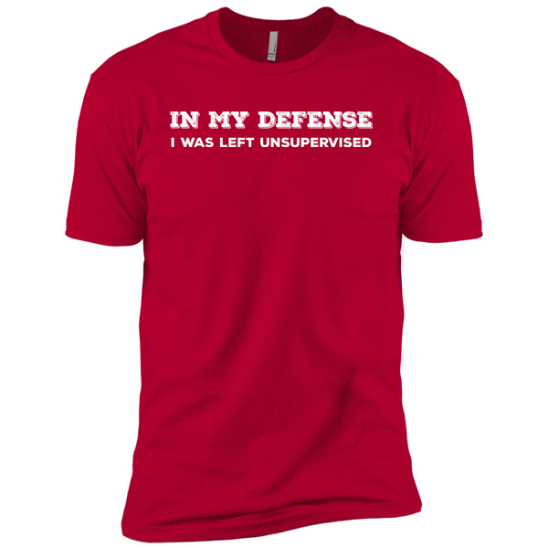 In My Defense I Was Left Unsupervised Premium Short Sleeve T-Shirt
