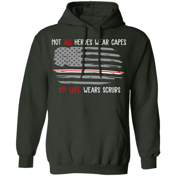 My Wife Wear Scrubs Pullover Hoodie