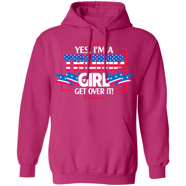 I'm A Trump Girl Pullover Hoodie