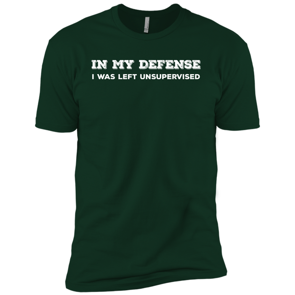 In My Defense I Was Left Unsupervised Premium Short Sleeve T-Shirt