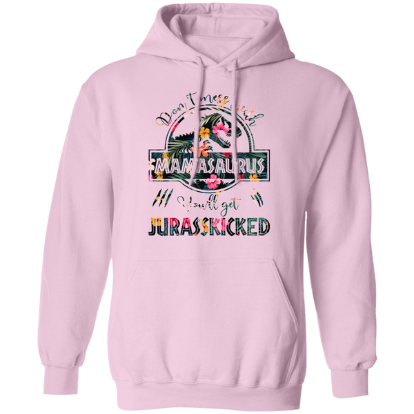 Don't Mess With Mamasaurus Pullover Hoodie 8 oz.