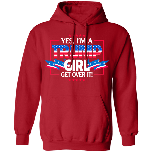 I'm A Trump Girl Pullover Hoodie